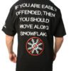 Men's Biker T-shirt - Politically Incorrect - Move Along Snowflake- MT122-DS